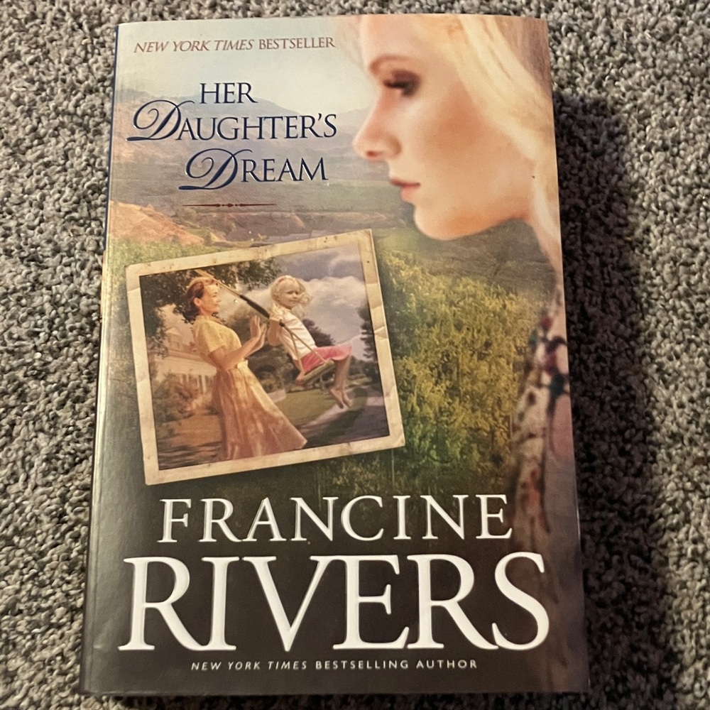 Her Daughter's Dream by Francine Rivers